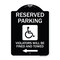 Signmission Reserved Parking Violators Will Fined and Towed Heavy-Gauge Aluminum Sign, 24" x 18", BW-1824-22998 A-DES-BW-1824-22998 - alternate 1